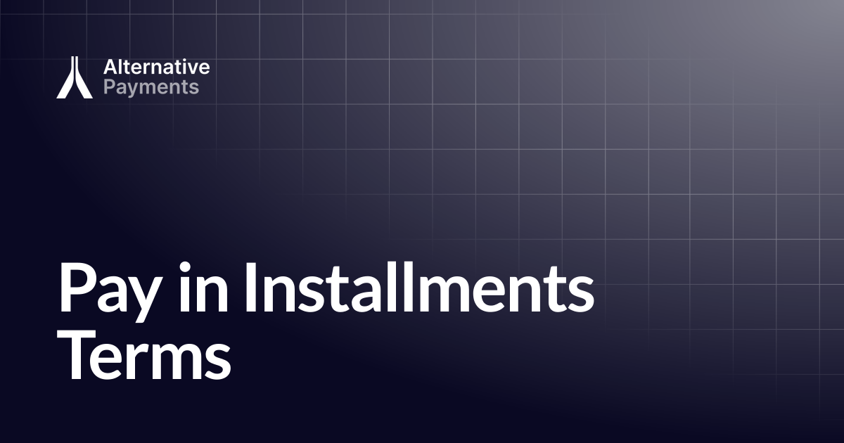 Pay in Installments Terms | Help Center