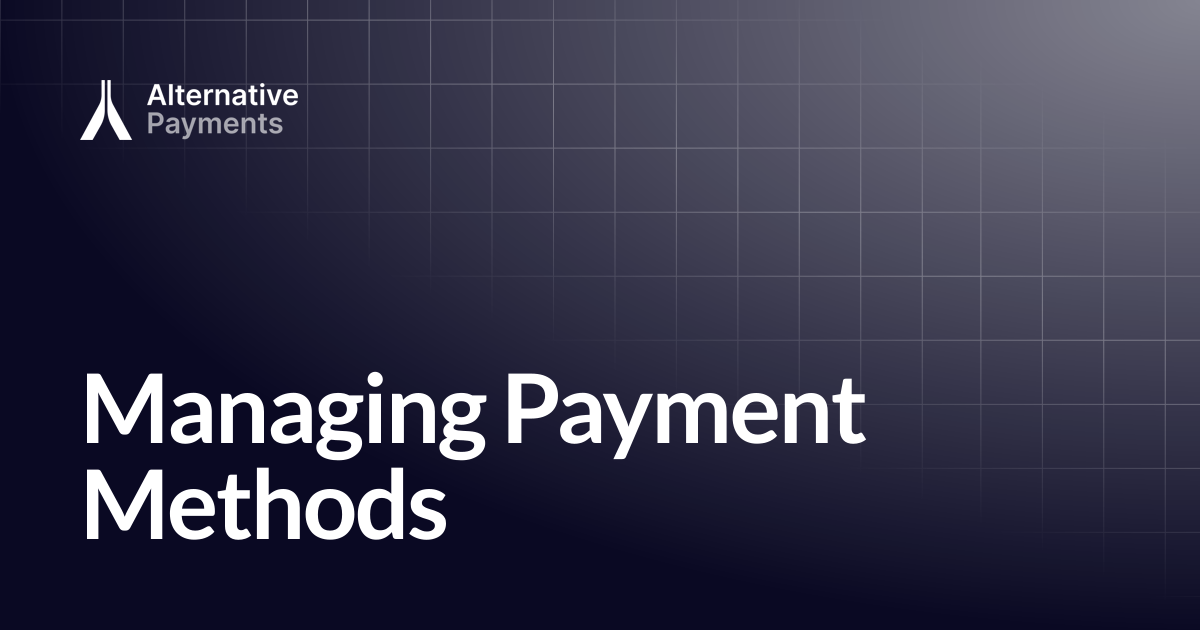 Managing Payment Methods | Help Center