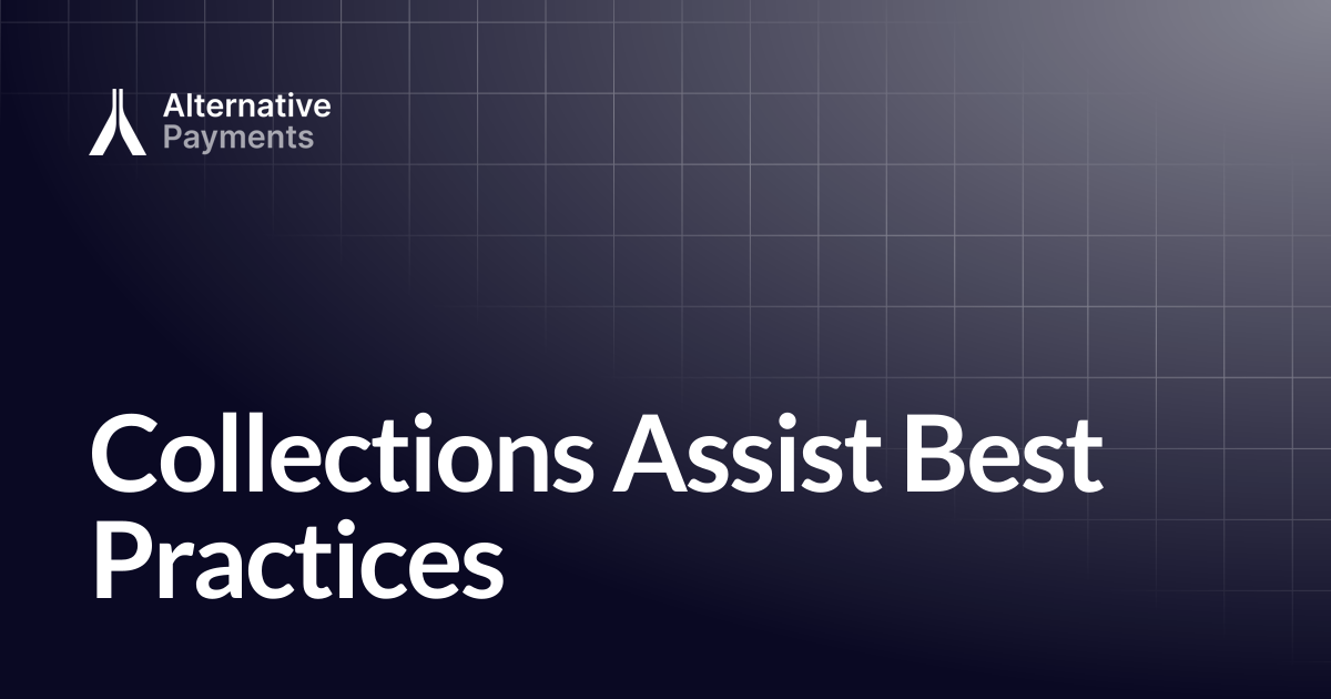 Collections Assist Best Practices | Help Center